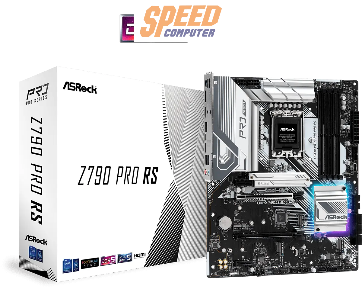 เมนบอร์ด ASROCK Z790 PRO RS DDR5 LGA1700 ATX - SpeedCom