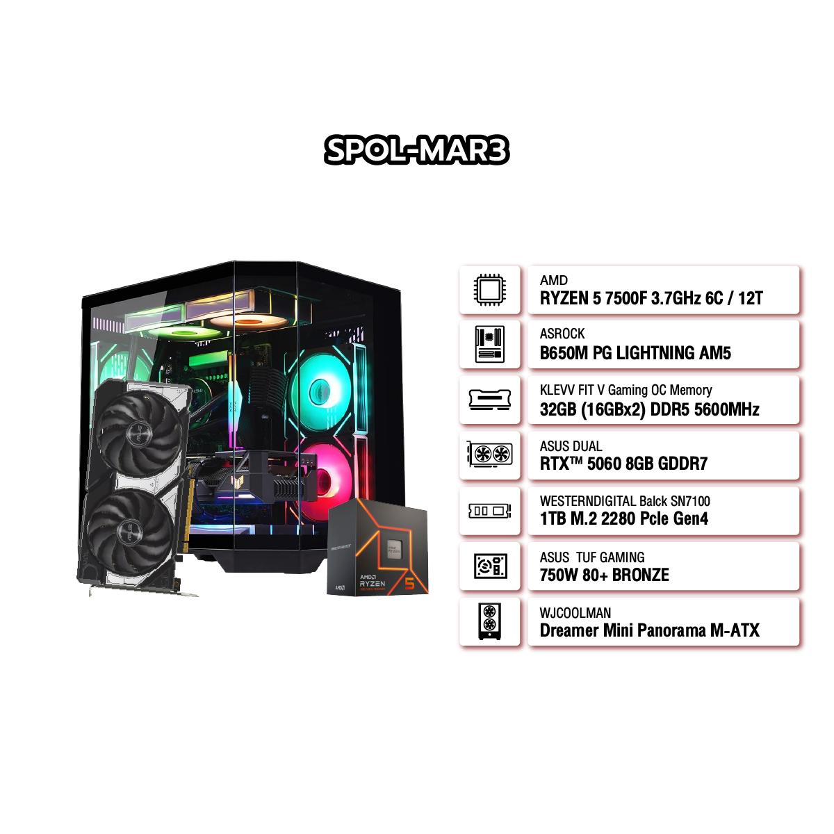 คอมประกอบ Set SPOL-MAR3-R5-7500F-32GB-1TB-5060-BK