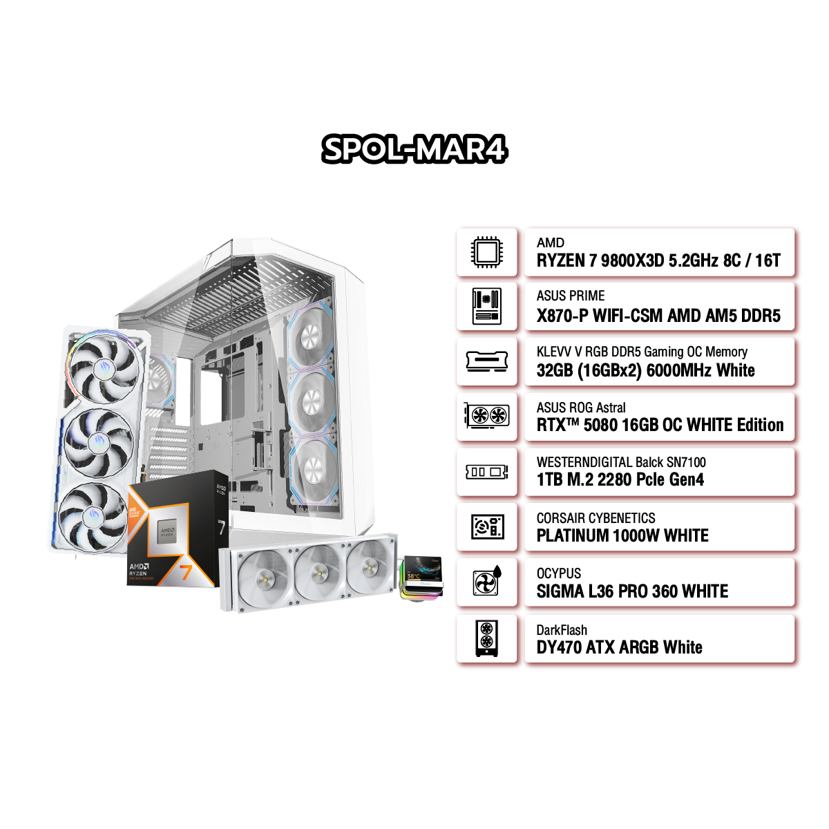 คอมประกอบ Set SPOL-MAR4-R7-9800X3D-32GB-1TB-5080-WH