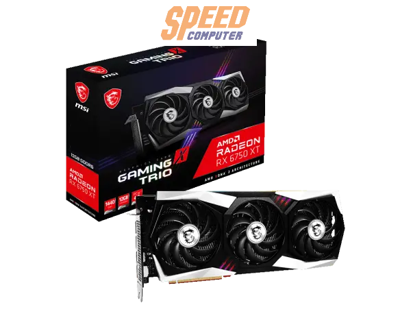 การ์ดจอ MSI Radeon RX 6750 XT GAMING X TRIO 12G - SpeedCom