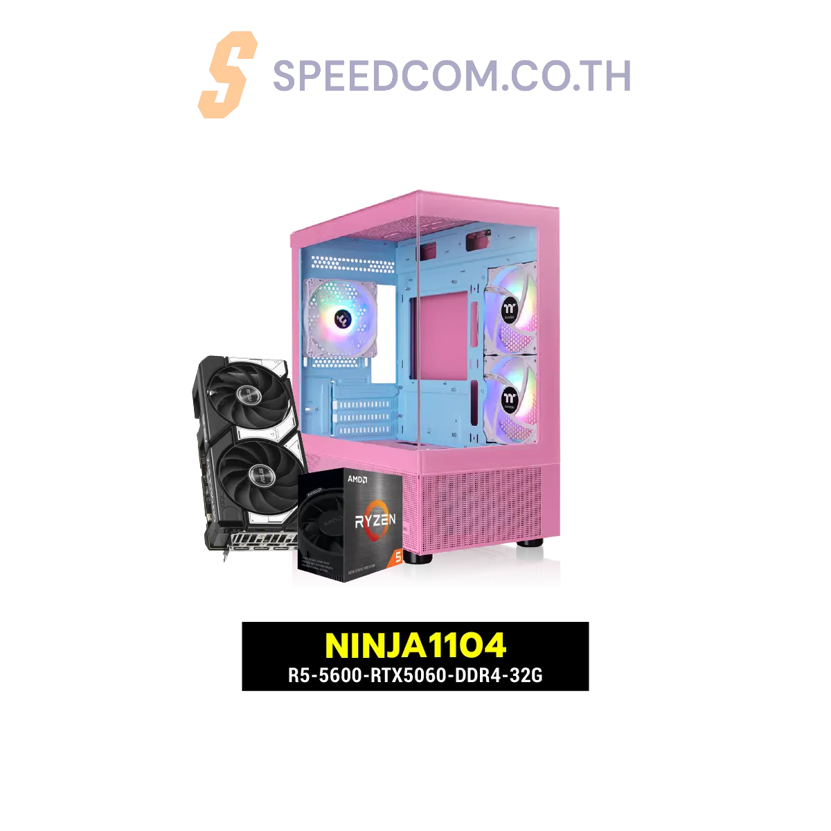 คอมประกอบ NINJA1104-R5-5600-RTX5060-DDR4-32GSpeedCom