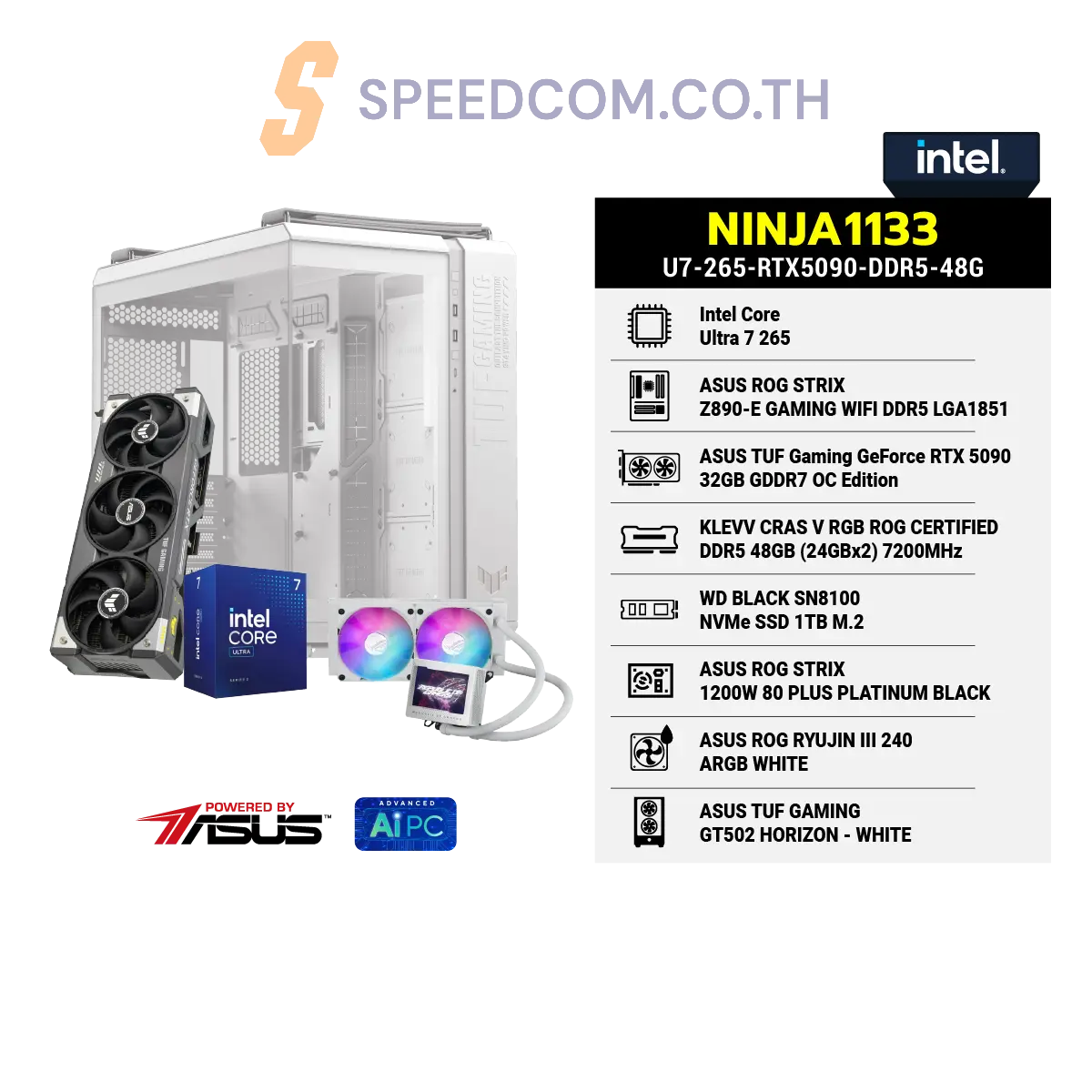 คอมประกอบ NINJA1133-U7-265-RTX5090-DDR5-48G Powered BY ASUSSpeedCom