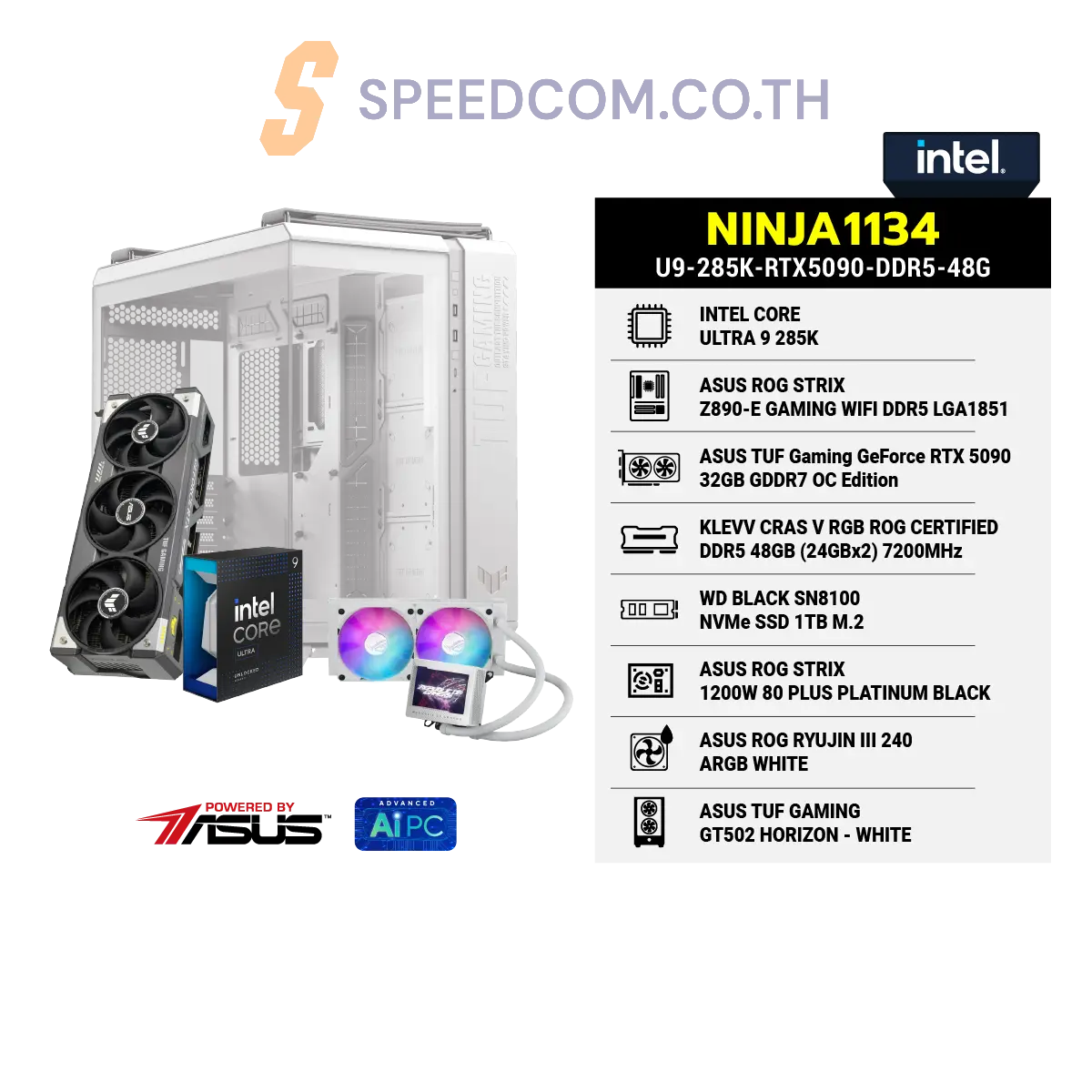 คอมประกอบ NINJA1134-U9-285K-RTX5090-DDR5-48G Powered BY ASUSSpeedCom
