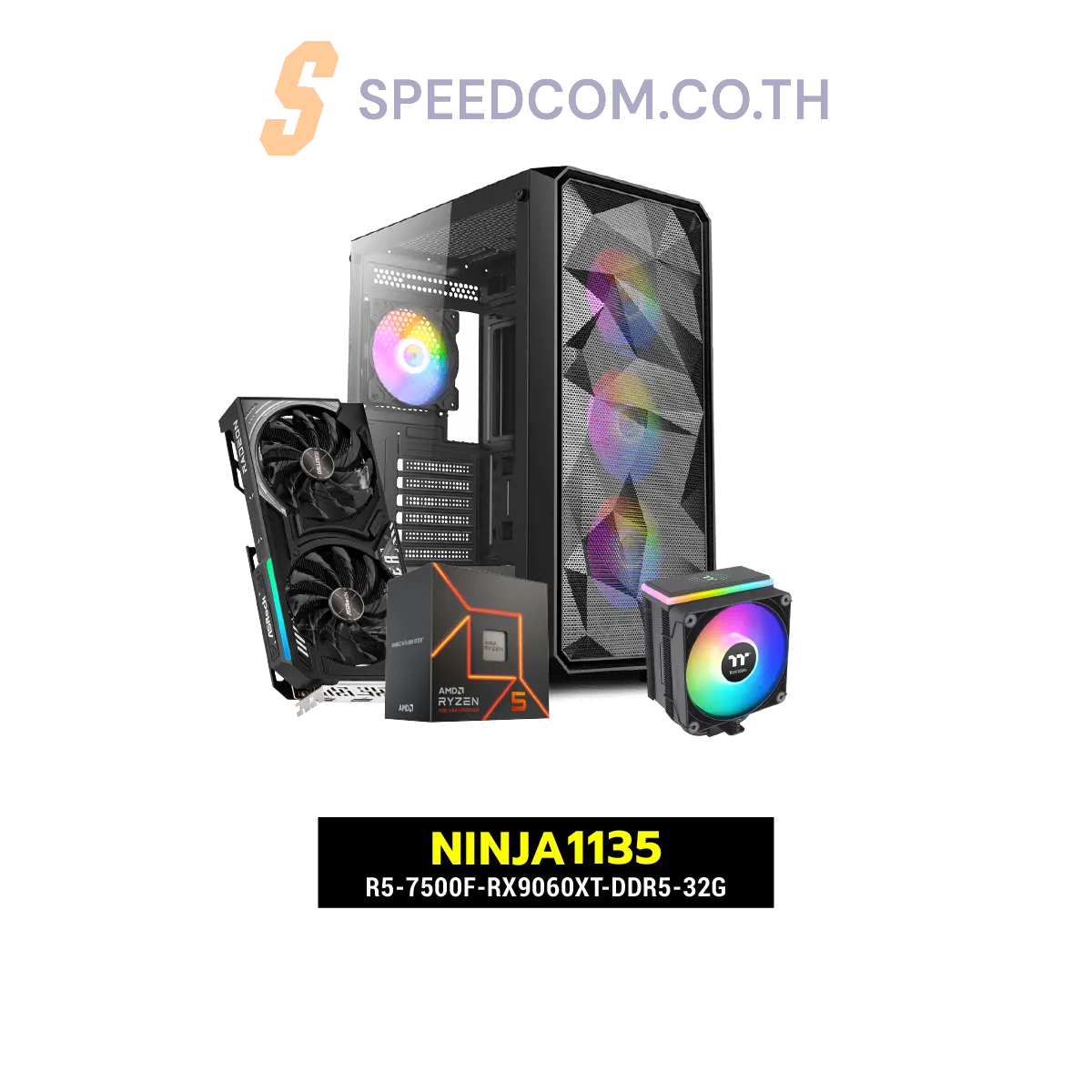 คอมประกอบ NINJA1135-R5-7500F-RX9060XT-DDR5-32G Powered BY ASROCKSpeedCom