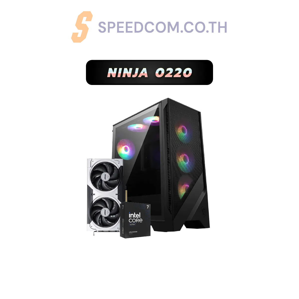คอมประกอบ Set NINJA 0220 Powered By MSI - SpeedCom