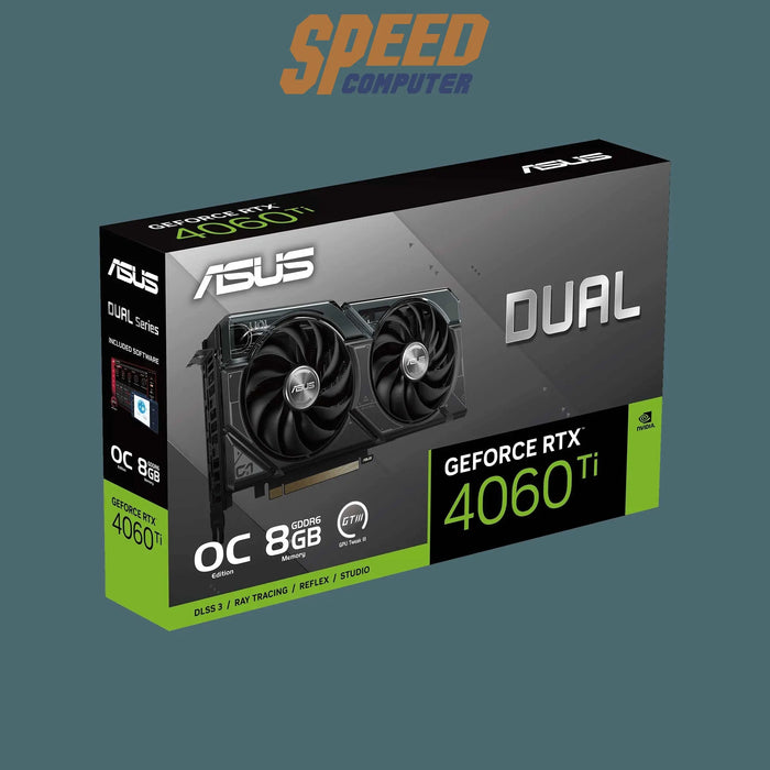 การ์ดจอ Asus GeForce RTX 4060TI DUAL O8GB GDDR6 - SpeedCom