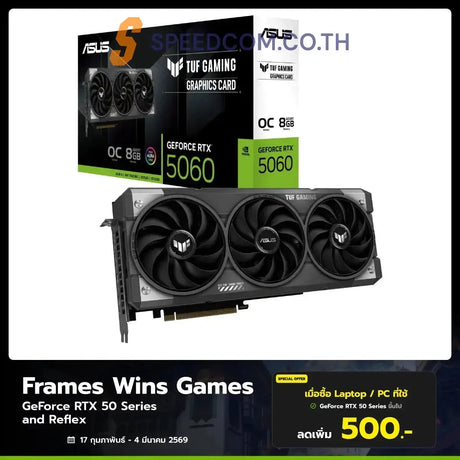 การ์ดจอ Asus TUF Gaming GeForce RTX 5060 8GB GDDR7 OC EditionSpeedCom