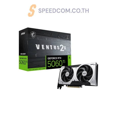 การ์ดจอ MSI GeForce RTX 5060 Ti 8G VENTUS 2X PLUS GDDR7 - SpeedCom