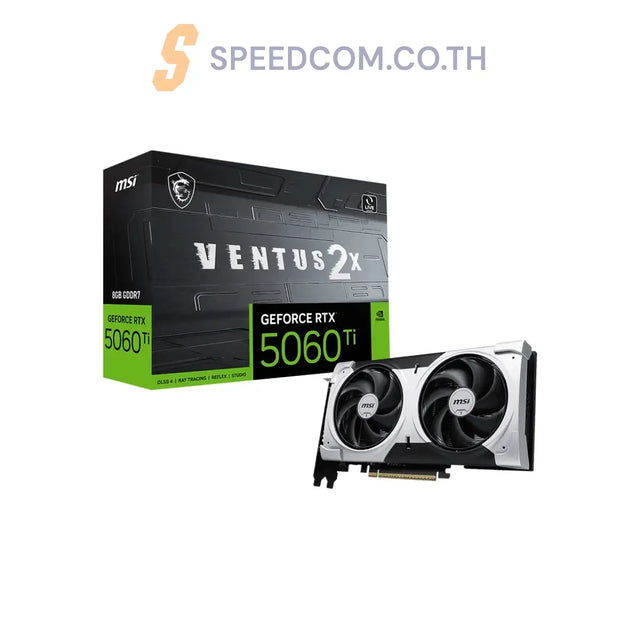 การ์ดจอ MSI GeForce RTX 5060 Ti 8G VENTUS 2X PLUS GDDR7 - SpeedCom