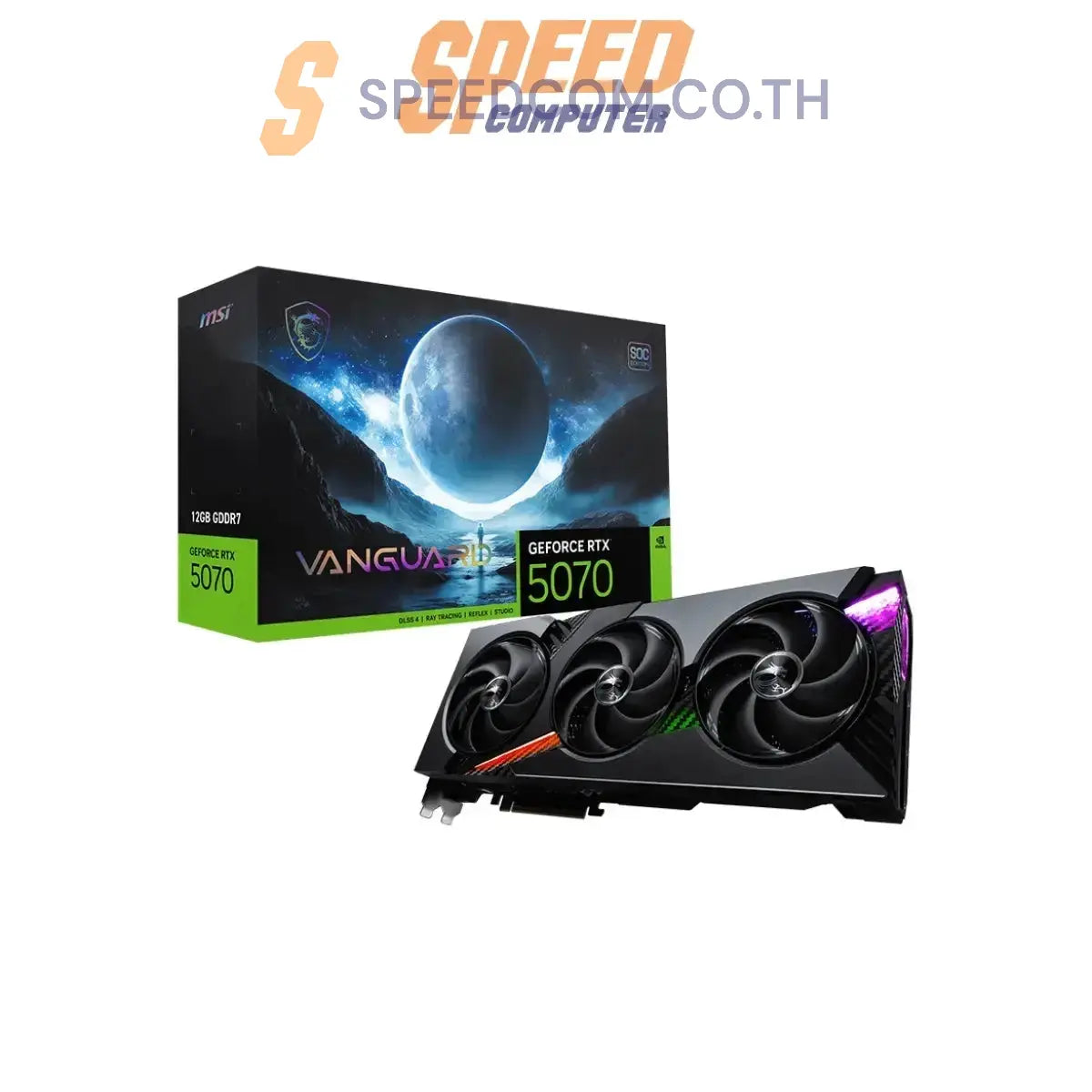 การ์ดจอ MSI GeForce RTX 5070 12G VANGUARD SOC 12GB GDDR7SpeedCom