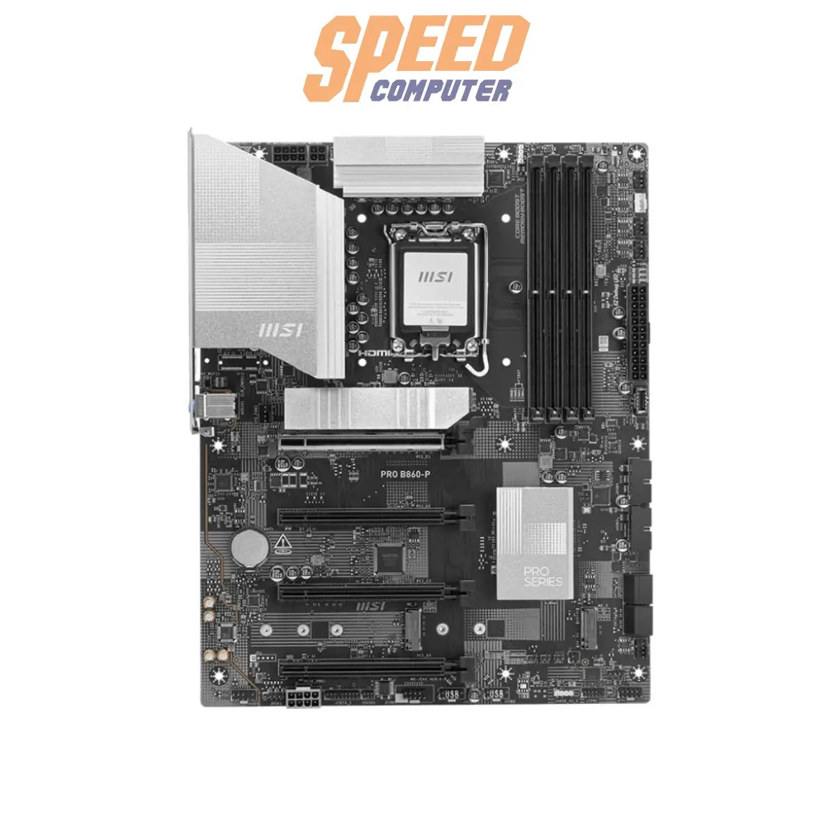 เมนบอร์ด MSI PRO B860-P รองรับซีพียู Intel LGA 1851 และแรม DDR5 เหมาะสำหรับประกอบพีซีเพื่อใช้งานทั่วไปและธุรกิจ