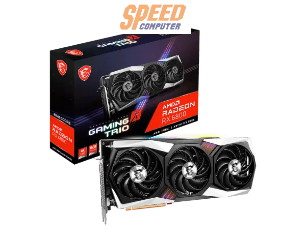 การ์ดจอ MSI Radeon RX 6800 GAMING X TRIO 16G - SpeedCom
