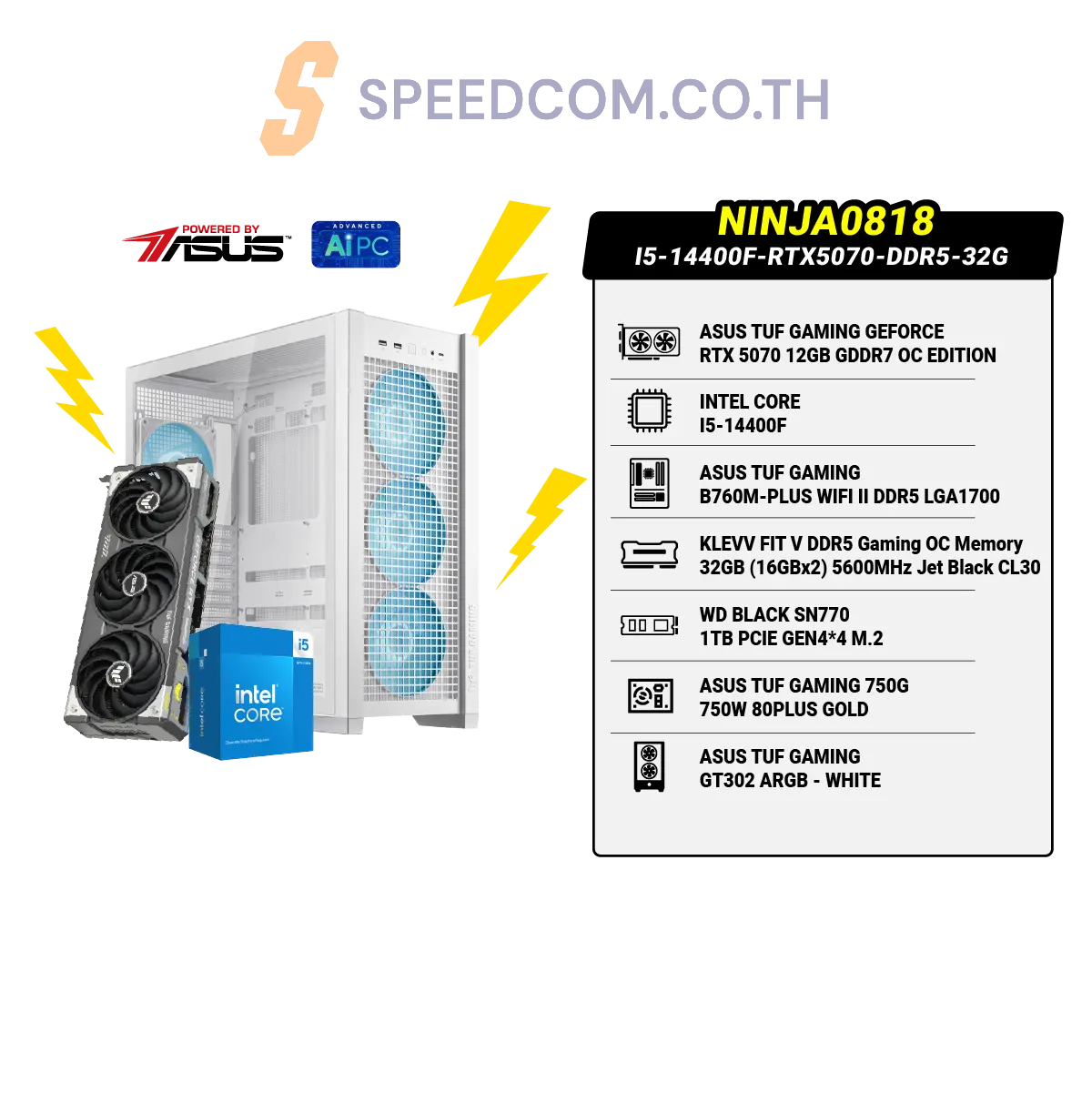 คอมประกอบ NINJA0818-I5-14400F-RTX5070-DDR5-32G Powered By ASUS - SpeedCom