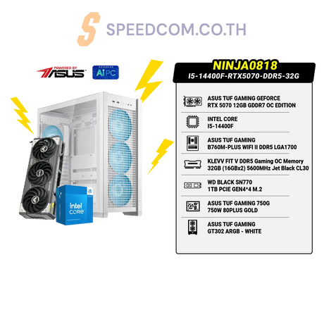 คอมประกอบ NINJA0818-I5-14400F-RTX5070-DDR5-32G Powered By ASUS - SpeedCom