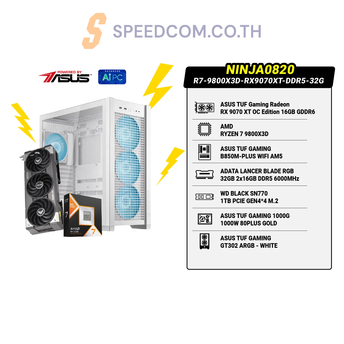 คอมประกอบ NINJA0820-R7-9800X3D-RX9070XT-DDR5-32G Powered By ASUS - SpeedCom