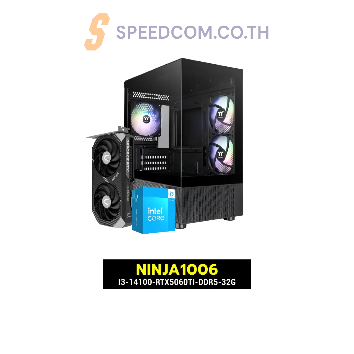 คอมประกอบ NINJA1006-I3-14100-RTX5060TI-DDR5-32G - SpeedCom