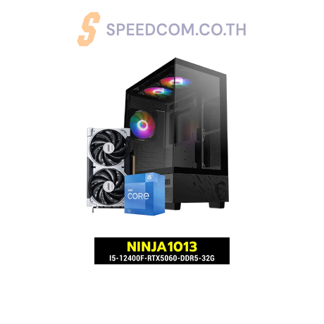 คอมประกอบ NINJA1013-I5-12400F-RTX5060-DDR5-32G Powered BY MSI