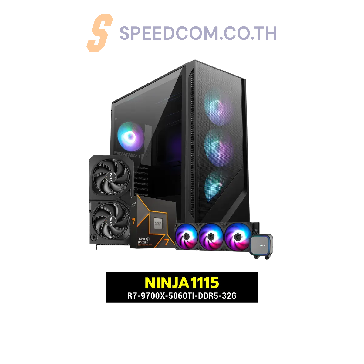 คอมประกอบ NINJA1115-R7-9700X-5060TI-DDR5-32G Powered BY MSISpeedCom