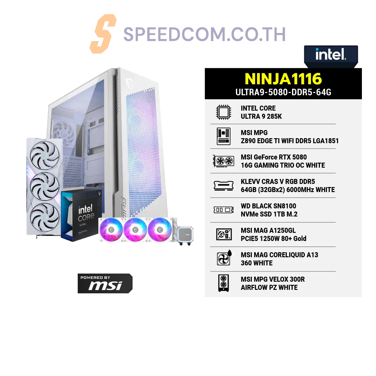 คอมประกอบ NINJA1116-ULTRA9-5080-DDR5-64G Powered BY MSISpeedCom