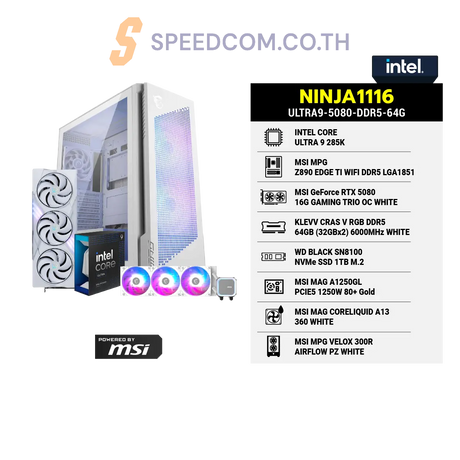 คอมประกอบ NINJA1116-ULTRA9-5080-DDR5-64G Powered BY MSISpeedCom