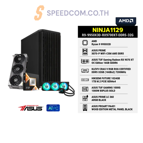 คอมประกอบ NINJA1129-R9-9950X3D-RX9700XT-DDR5-32G Powered BY ASUSSpeedCom