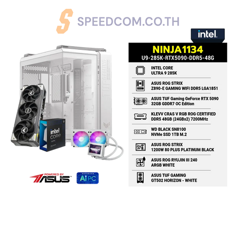 คอมประกอบ NINJA1134-U9-285K-RTX5090-DDR5-48G Powered BY ASUSSpeedCom