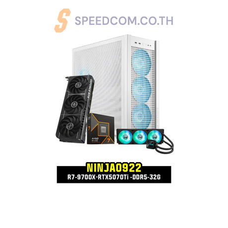 คอมประกอบ Set NINJA0922-R7-9700X-RTX5070Ti -DDR5-32G