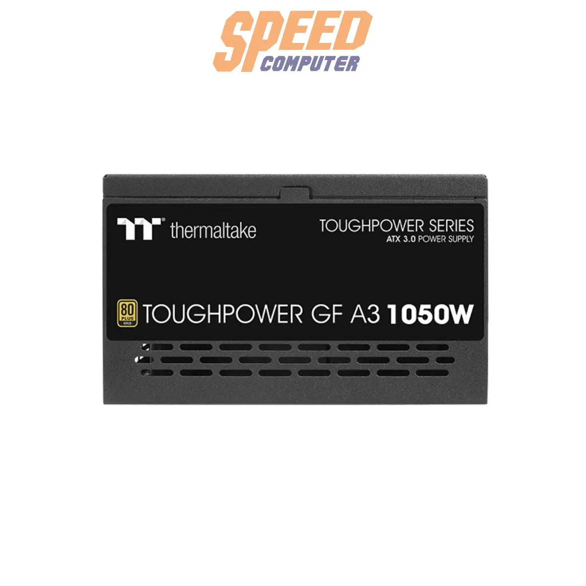 อุปกรณ์จ่ายไฟ THERMALTAKE TOUGHPOWER GF A3 Gold 1050W - SpeedCom