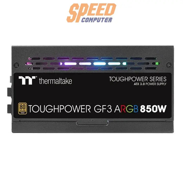 อุปกรณ์จ่ายไฟ THERMALTAKE TOUGHPOWER GF3 ARGB 850W 80 PLUS GOLD ATX PS-TPD-0850F4FAGE-1 สีดำ - SpeedCom