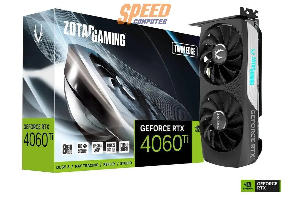 การ์ดจอ ZOTAC GeForce RTX 4060Ti 8GB TWIN EDGE OC GDDR6 - SpeedCom