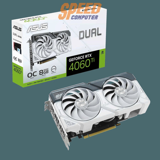 การ์ดจอ Asus GeForce RTX 4060TI DUAL O8GB GDDR6 - SpeedCom