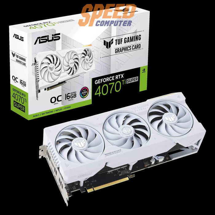 การ์ดจอ Asus GeForce RTX 4070Ti SUPER TUF GAMING OC 12GB GDDR6X - SpeedCom