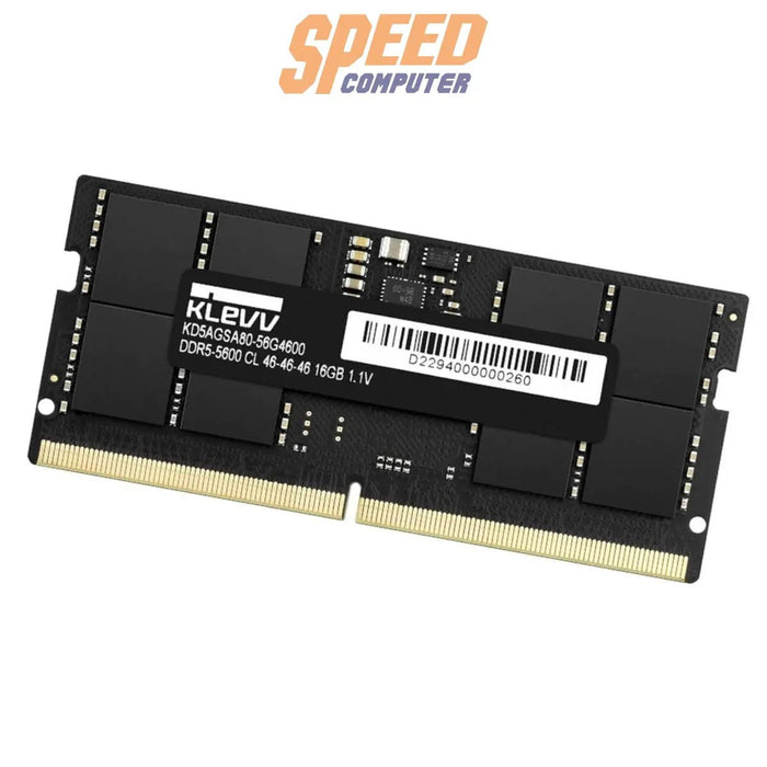 หน่วยความจำ แรม โน๊ตบุ๊ค KLEVV 16GB DDR5 BUS 5600 KD5AGSA80 - 56G460A - SpeedCom