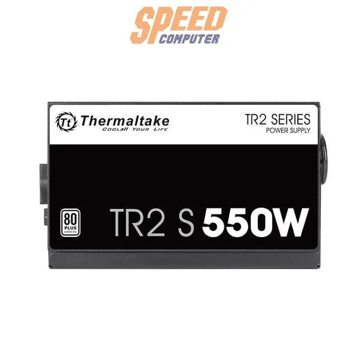 อุปกรณ์จ่ายไฟ THERMALTAKE TR2 S 550W 80 PLUS WHITE ATX PS - TRS - 0550NNSAWE - 2 สีดำ - SpeedCom